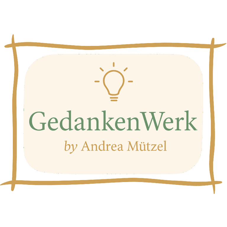 GedankenWerk Blog by Andrea Mützel