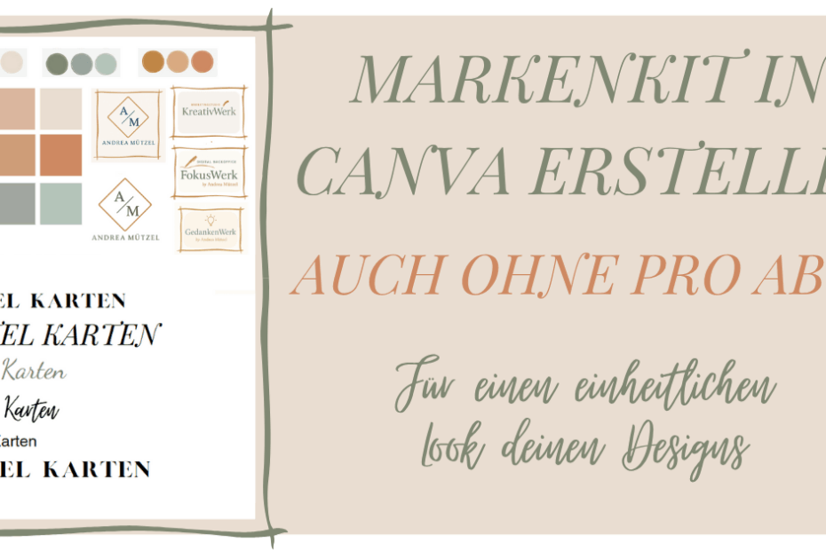 Markenkit in Canva erstellen - mit und ohne Pro Abo! Kreativwerk by Andrea Mützel